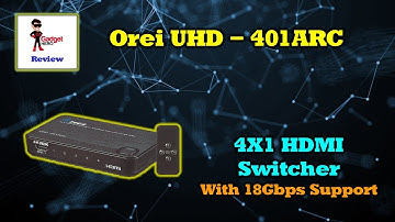 Orei UHD-401ARC - The Perfect HDMI Switch