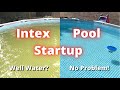 Intex Pool Chemical Startup. Well water to crystal clear!