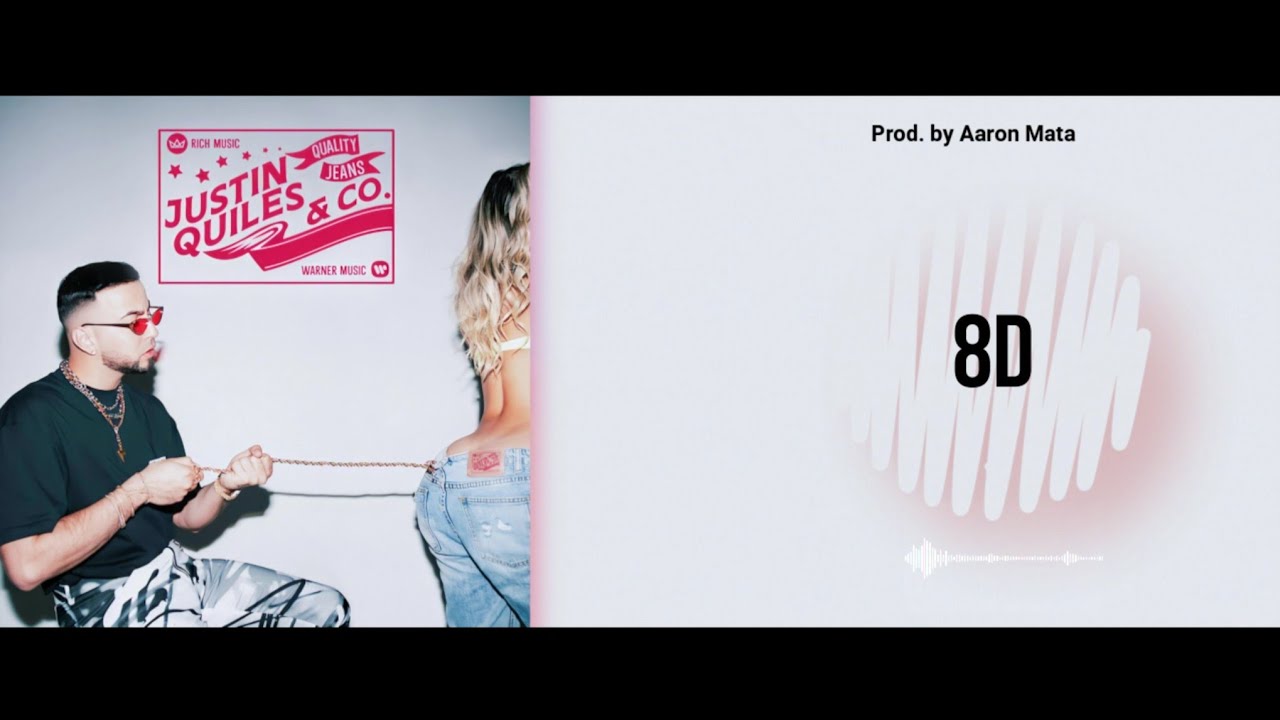 Justin Quiles Jeans (8D Audio) YouTube