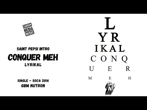 Lyrikal - Conquer Meh (Saint Pepsi Intro)
