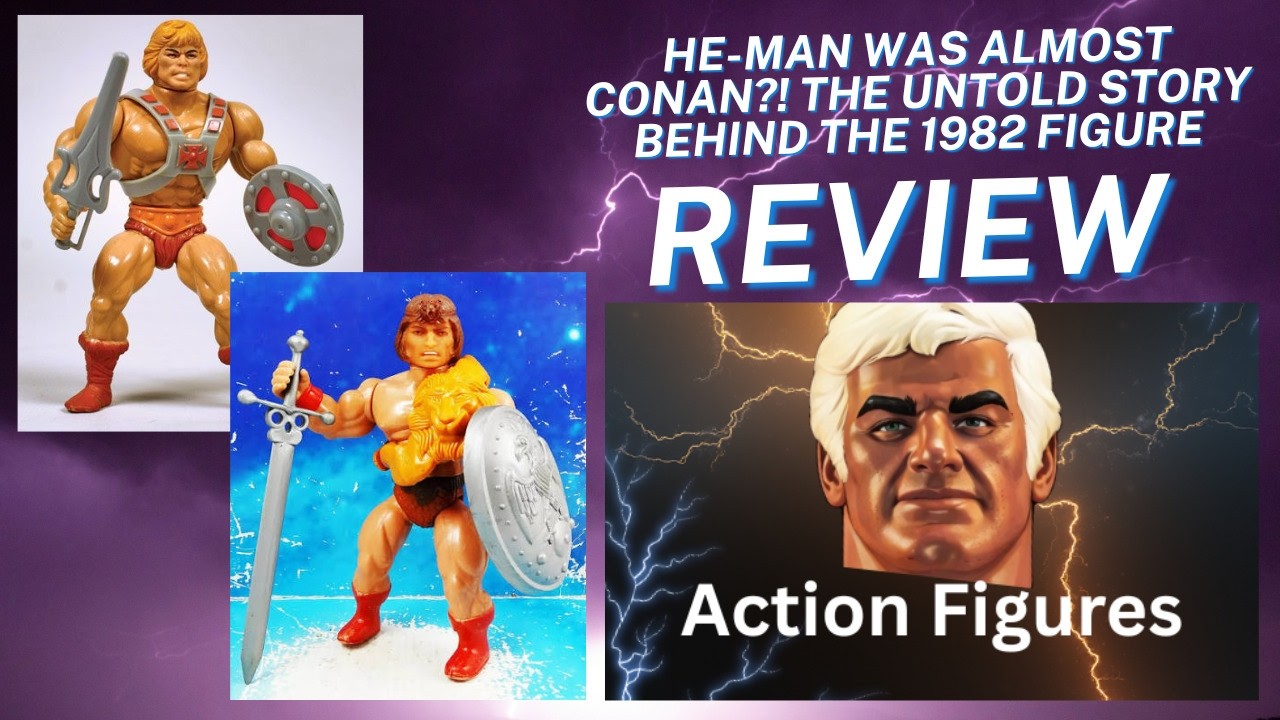 1982 Man He-Man Was Almost Conan?! The Untold Story Behind the 1982 Figure - YouTube
