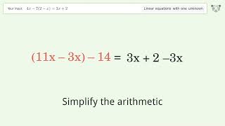 Linear equation with one unknown: Solve 4x-7(2-x)=3x+2 step-by-step solution