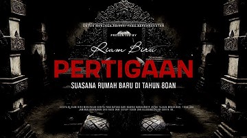 PERTIGAAN - SUASANA RUMAH BARU DI TAHUN 80AN | EP279 - Riam Biru
