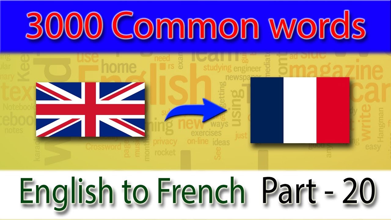 3000 mots anglais les plus utilisés mots anglais en français liste de vocabulaire anglais