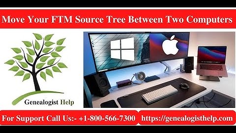 Move Your FTM Source Tree Between Two Computers | Transfer Tree Files From One Computer to Another