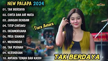 TAK BERDAYA, CINTA DAN AIR MATA | NEW PALAPA SEWINDU PLAT K | DANGDUT KOPLO TERBARU
