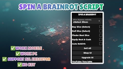 Spin A Brainrot Script - Buy Dice, Roll Dice (NO KEY)