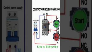 How to Contactor Holding (Self-Latching) Circuit Wiring Diagram#ContactorWiring #HoldingCircuit