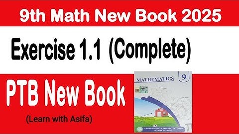 9Th Class Math New Book 2025 Exercise 1.1 || PCTB || National Curriculum of Pakistan || Punjab Board