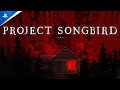 Project Songbird - Release Date Trailer | PS5 Games