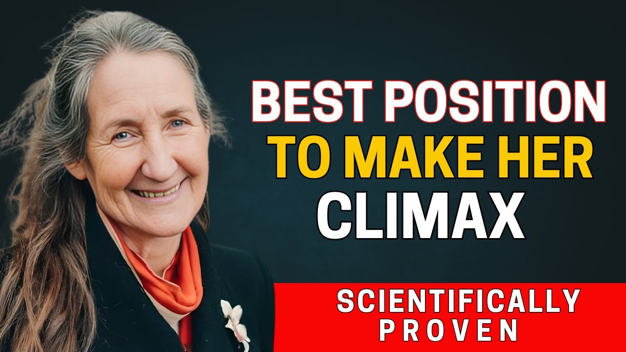 Barbara O'Neill | Scientifically Proven Sex Positions To Make Her