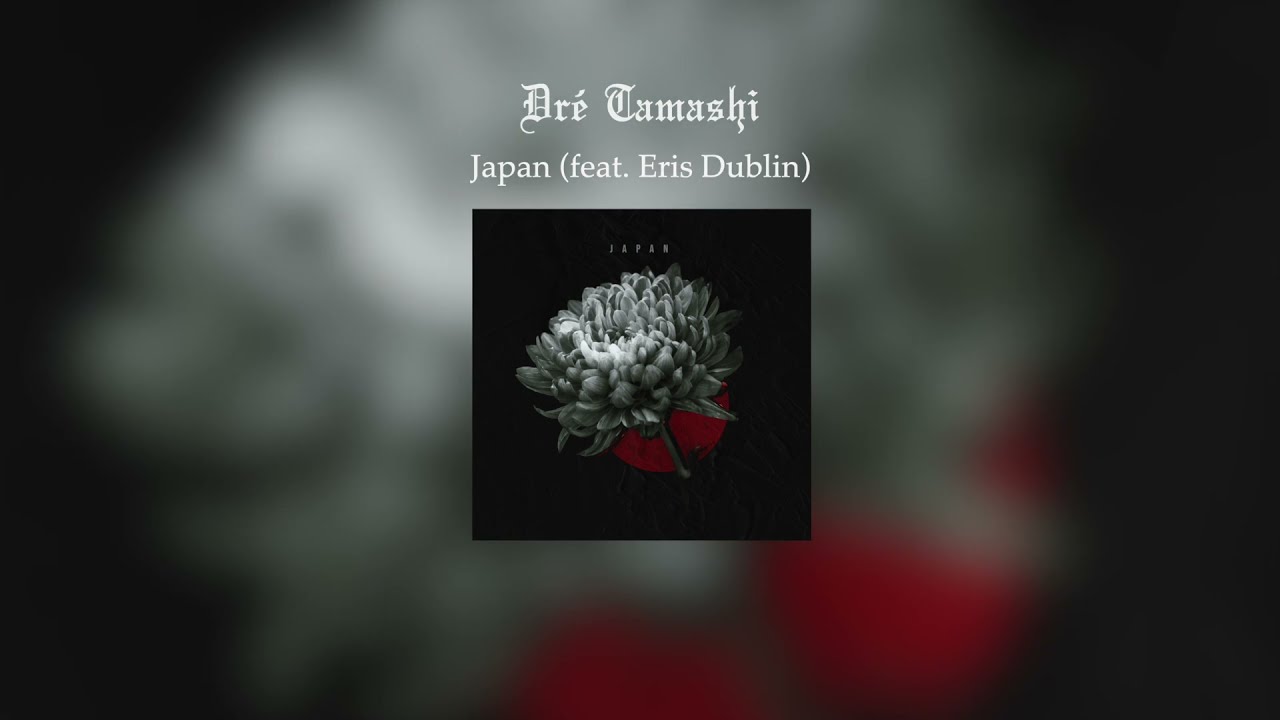 Mira Dré Tamashī - Japan (feat. Eris Dublin) (Official Audio) en YouTube Mira Dré Tamashī - Japan (feat. Eris Dublin) (Official Audio) en YouTube