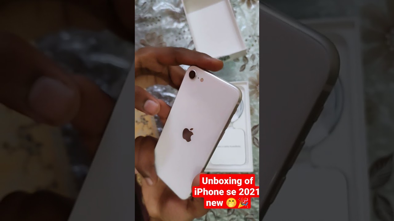 Unboxing of iphone se 2021 new   