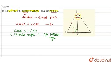 In following figure if AD if the bisector of angleABC, then prove that AB gt BD | 9 | TRIANGLES ...