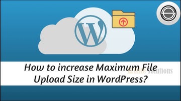 Wordpress upload maximum file size error | Uploaded max file exceeds - WordPress Upload Error Fix
