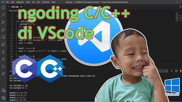 Begini Tutorial Ngoding C/C++ menggunakan VScode di Windows 10