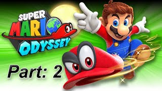 Super Mario Odyssey CASCADE KINGDOM Gameplay Walkthrough Nintendo Switch