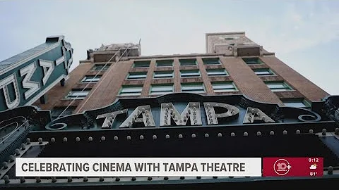 Celebrating cinema with Tampa Theatre