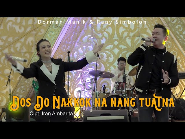 Dorman Manik & Rany Simbolon | Dos Do Nakkok Na | Official Music Video class=