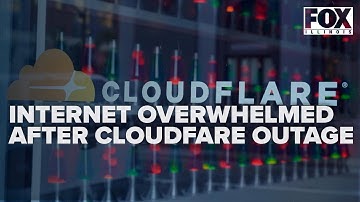 Internet infrastructure is overwhelmed, expert says after Cloudflare outage