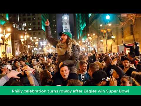 Philly celebration turns rowdy after Eagles win Super Bowl - YouTube