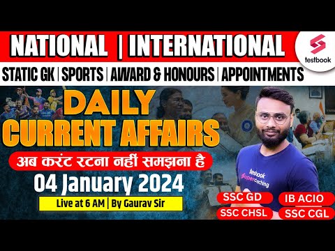 4 January Current Affairs 2024 | Current Affairs Today | Daily Current Affairs | By Gaurav Sir