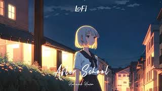 playlist I LoFi After School / A nostalgic LoFi album that reminisces about afterschool hours.