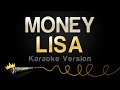 LISA - MONEY (Karaoke Version)