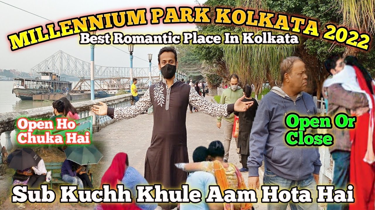 1280px x 720px - Millennium park Kolkata 2022 Me Open Ho Chuka hai || Best Romantic Place In  Kolkata || Couple park | - YouTube