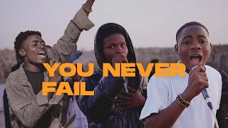 Elshaddai Music - You Never Fail | Feat Isaiah Anthony, Moses Onoja \& Iszymilli | Lion And The Lamb