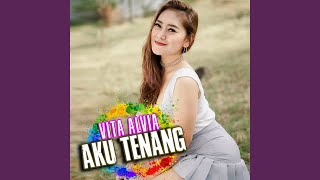 Download Lagu Aku Tenang