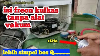How to fill the refrigerator with freon without a vacuum cleaner