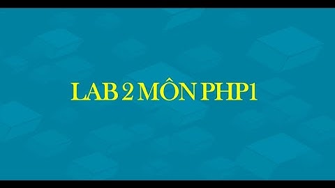 Lab 2 môn PHP1