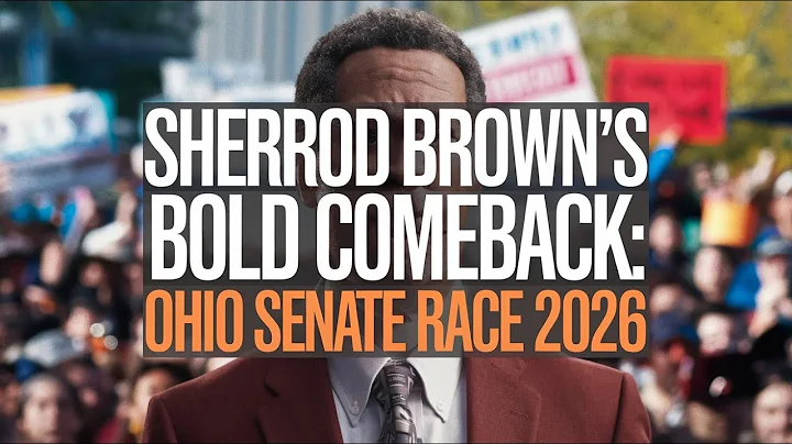 Sherrod Brown's Bold Comeback: Ohio Senate Race 2026