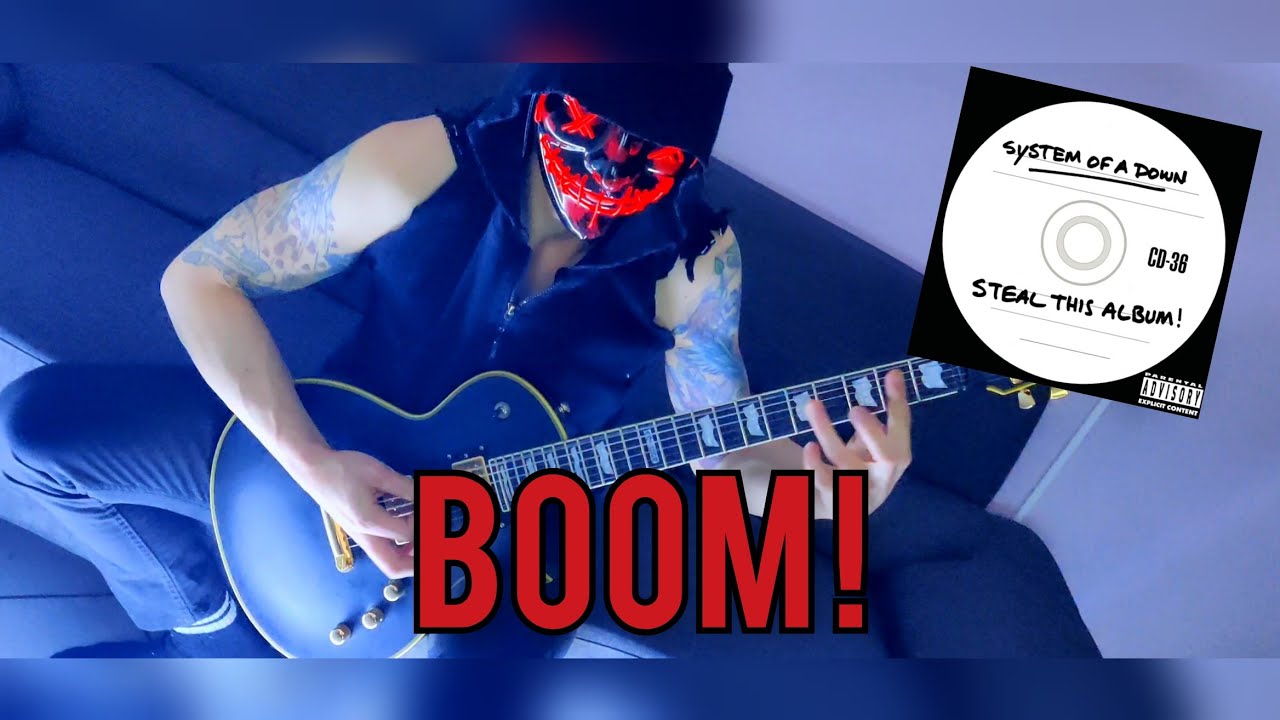 System Of A Down Boom ! Guitar Cover 4K + TAB YouTube