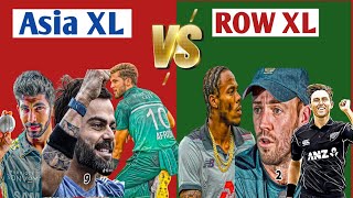 Asia Xl Vs World Xl Asia Xl Vs Row Xl