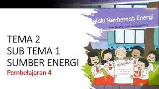 KUNCI JAWABAN DAN PEMBAHASAN TEMA 2 SUB TEMA 1 KELAS 4 SD Pembelajaran 4