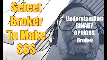 BINARY OPTIONS BROKER : Understanding BINARY OPTIONS Broker 2016 STRATEGY & TUTORIAL