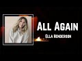 Ella Henderson All Again Lyrics mp3