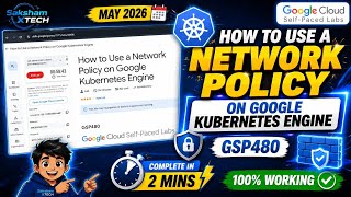 How to Use a Network Policy on Google Kubernetes Engine | #GSP480 #qwiklabsarcade2026 