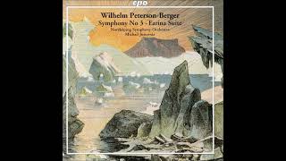Wilhelm Peterson-Berger : Symphony No. 3 in F minor Same Ätnam (1913-15)