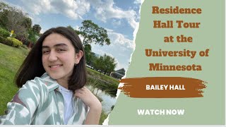Dorm Tour at my Residence Hall. Bailey Hall at the University of Minnesota