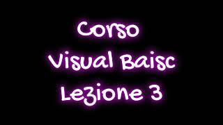 Corso di Programmazione Visual Basic - Lezione - 3