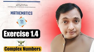 Exercise 1.4 Class 11 New Math Book 2025 | Prof. M Omer Awan