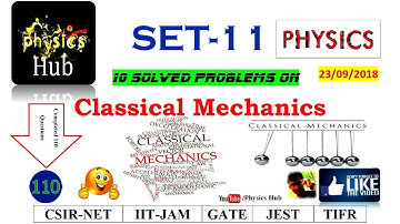 SET 11 | Classical Mechanics |Detailed Solved Problems | Lagrangian,Hamiltonian etc.