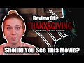 Is This Movie Good?! THANKSGIVING Slasher Review (No Spoiler/Spoiler Split) #thanksgiving #horror