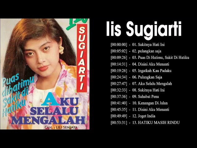 Lagu Nostalgia 80an 90an Iis Sugiarti Paling Populer [FULL ALBUM] class=