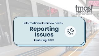 Reporting Issues - Commuting with BART