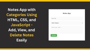 Notes App with Categories using HTML, CSS, and JavaScript | Step-by-Step Guide 📝📚