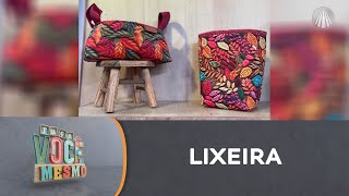 Atenção Costureiras! Aprenda a fazer uma linda lixeira para sua máquina